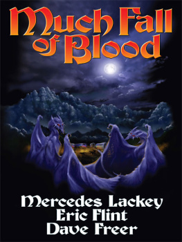 Mercedes Lackey Much Fall of Blood (Heirs of Alexandria, #3)