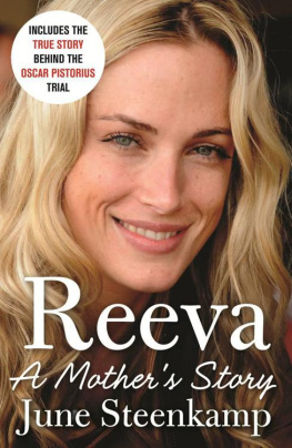 Pistorius Oscar Reeva: A Mothers Story