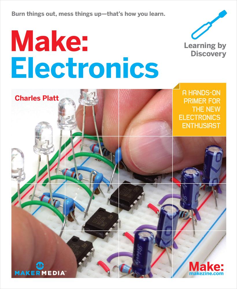 Make Electronics Learning by Discovery Charles Platt with photographs - photo 1