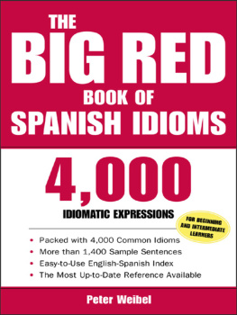 Peter Weibel - The Big Red Book of Spanish Idioms