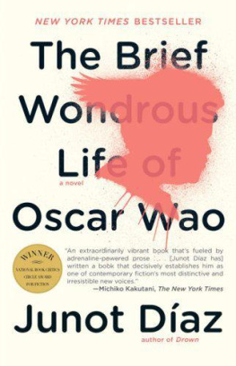 Junot Diaz The Brief Wondrous Life of Oscar Wao