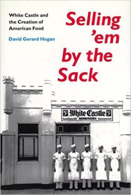 Anderson Walter - Selling Em by the Sack: White Castle and the Creation of American Food