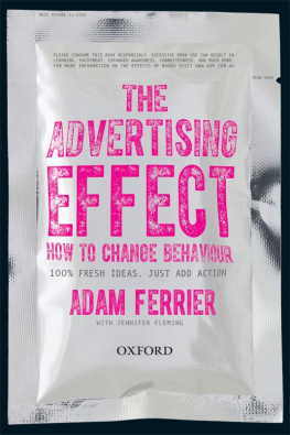 Adam Ferrier - The Advertising Effect: How to Change Behaviour