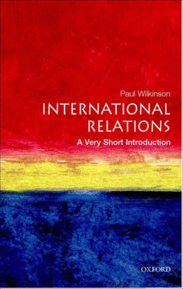 Paul Wilkinson - International Relations: A Very Short Introduction