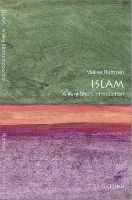 Malise Ruthven - Islam: A Very Short Introduction