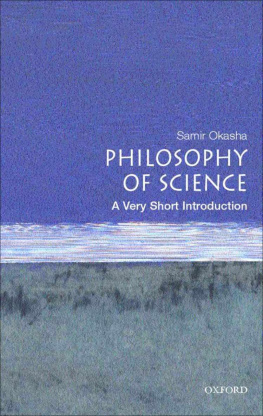 Samir Okasha Philosophy of Science: A Very Short Introduction