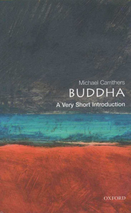 Buddha. - The Buddha: A Very Short Introduction