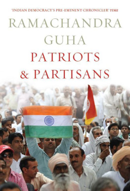 Ramachandra Guha - Patriots and Partisans: From Nehru to Hindutva and Beyond