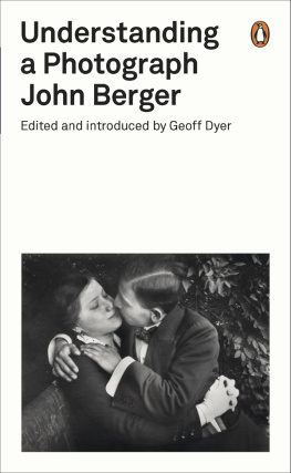 John Berger Understanding a Photograph