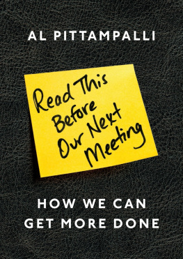 Al Pittampalli Read This Before Our Next Meeting: How We Can Get More Done