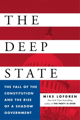 Mike Lofgren - The deep state: the fall of the constitution and the rise of a shadow government