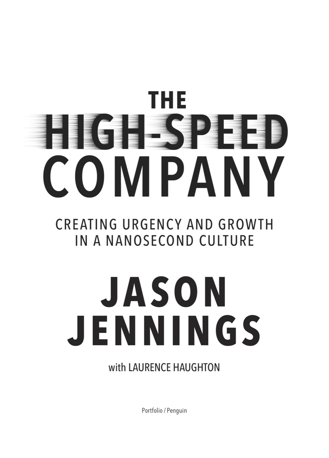 The High-Speed Company Creating Urgency and Growth in a Nanosecond Culture - image 1