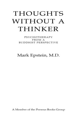 Epstein - Thoughts Without A Thinker: Psychotherapy from a Buddhist Perspective