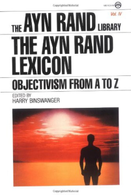 Ayn Rand The Ayn Rand Lexicon: Objectivism From a to Z