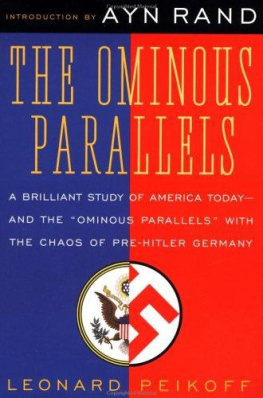 Leonard Peikoff - The ominous parallels: the end of freedom in America