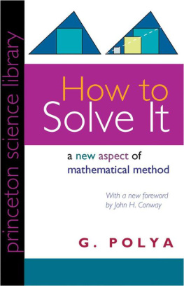 Pólya How to solve it: a new aspect of mathematical method