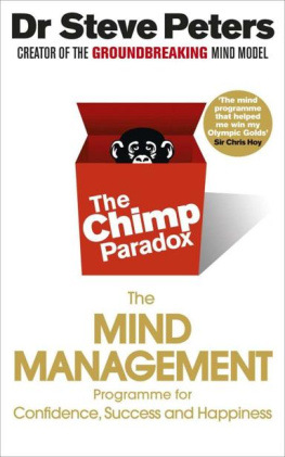 Peters The chimp paradox: the mind management program to help you achieve success, confidence, and happiness