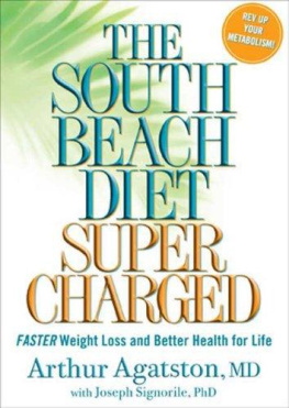 Rogers Elisabeth S. The South Beach Diet Supercharged: Faster Weight Loss and Better Health for Life