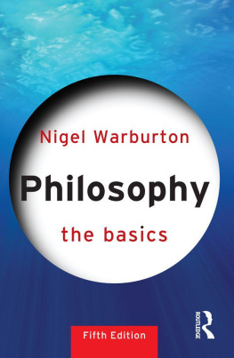 Nigel Warburton - Philosophy: The Basics