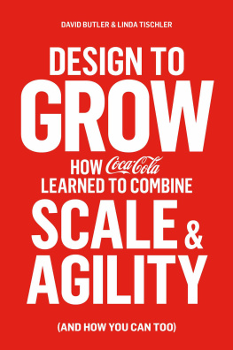 David Butler Design to grow: how Coca-Cola learned to combine scale & agility (and how you can too)