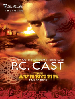 P. C. Cast - Time Raiders: The Avenger  
