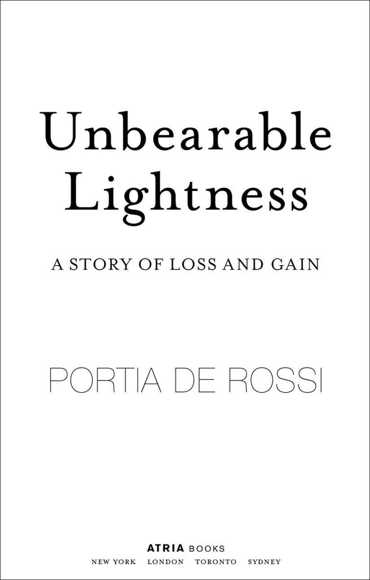 Unbearable Lightness A Story of Loss and Gain - image 1