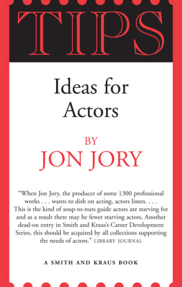 Jon Jory - TIPS: Ideas for Actors