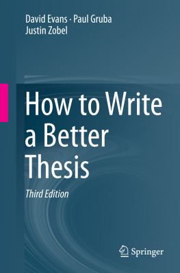 David Evans Paul Gruba How to Write a Better Thesis