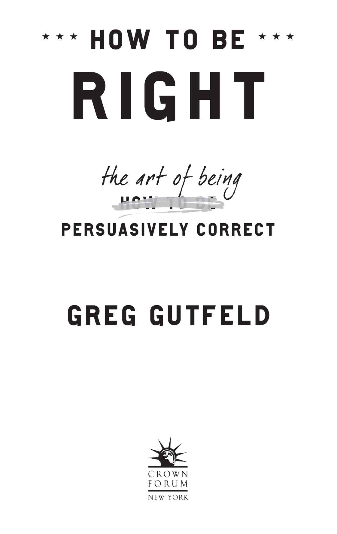 Copyright 2015 by Greg Gutfeld All rights reserved Published in the United - photo 2