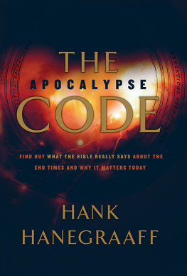 Hank Hanegraaff - The Apocalypse Code: Find Out What the Bible REALLY Says About the End Times... and Why It Matters Today