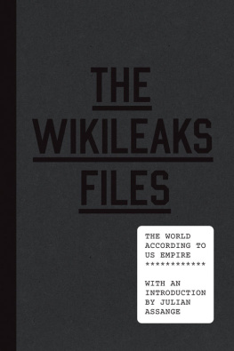 WikiLeaks - The WikiLeaks Files: The World According to US Empire