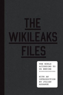 WikiLeaks The WikiLeaks Files: The World According to US Empire