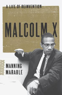 Manning Marable - Malcolm X: A Life of Reinvention