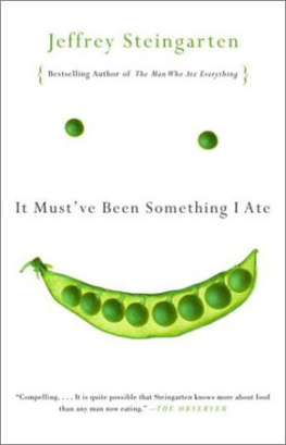 Jeffrey Steingarten - It Mustve Been Something I Ate: The Return of the Man Who Ate Everything