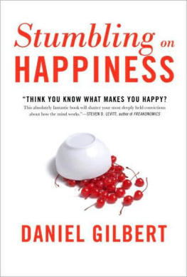 Gilbert - Stumbling on Happiness