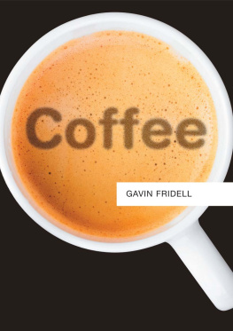 Gavin Fridell - Coffee