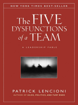 Patrick M. Lencioni - The Five Dysfunctions of a Team, Enhanced Edition: A Leadership Fable