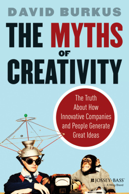 David Burkus - The Myths of Creativity