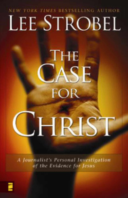 Lee Strobel - The case for a Creator: a journalist investigates scientific evidence that points toward God