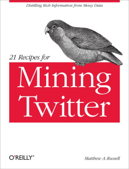 Russell - 21 Recipes for Mining Twitter