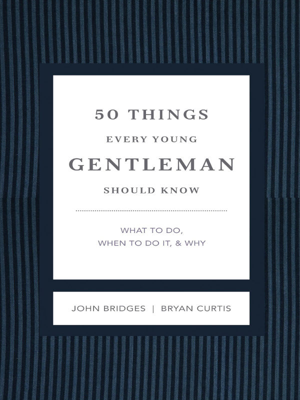 50 THINGS EVERY YOUNG GENTLEMAN SHOULD KNOW OTHER GENTLEMANNERS BOOKS How - photo 1