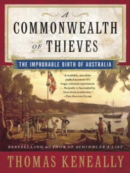 Phillip Arthur A Commonwealth of Thieves: The Improbable Birth of Australia