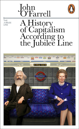 John OFarrell - A history of capitalism according to the Jubilee line: a political short story