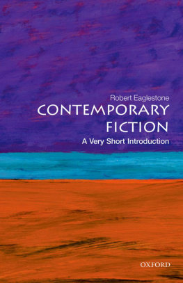 Robert Eaglestone Contemporary Fiction: A Very Short Introduction