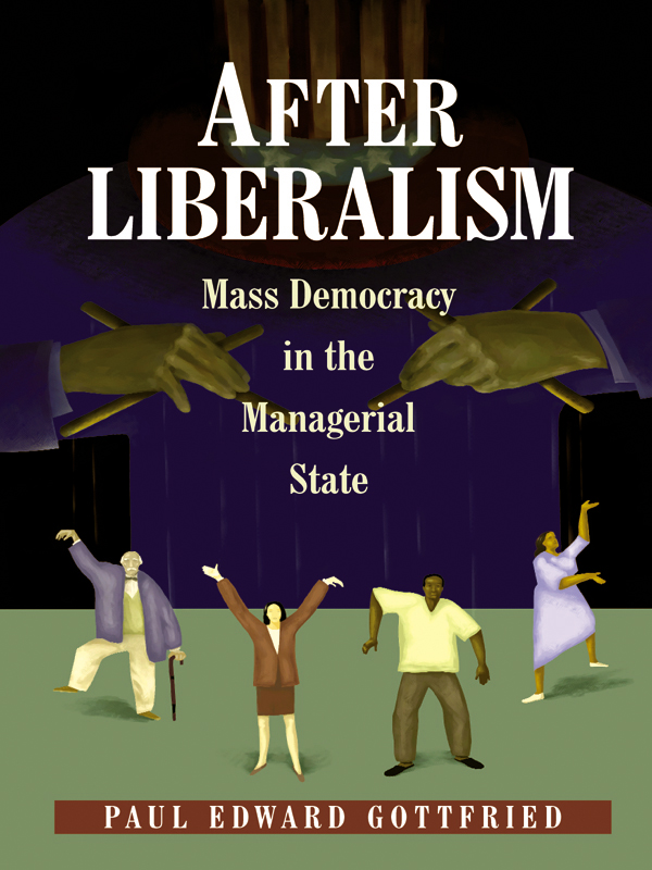 After Liberalism NEW FORUM BOOKS Robert P George Series Editor A list of - photo 1