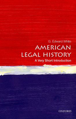 G. Edward White - American Legal History: A Very Short Introduction