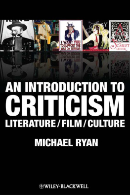 Michael Ryan - An introduction to criticism: theory, culture, society