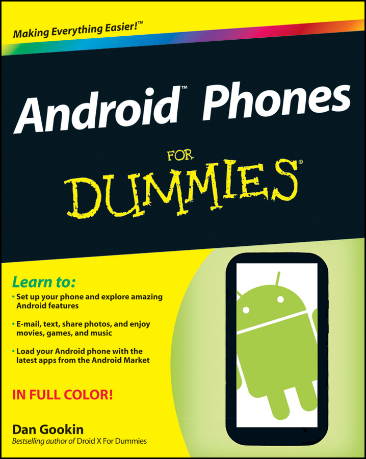 Android Phones For Dummies by Dan Gookin Android Phones For Dummies - photo 1