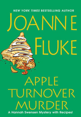 Joanne Fluke - Apple turnover murder: a Hannah Swenson mystery with recipes