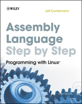 Duntemann Assembly language step-by-step: programming with linux
